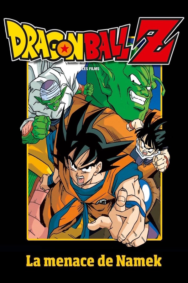 Dragon Ball Z – La menace de Namek (1991)