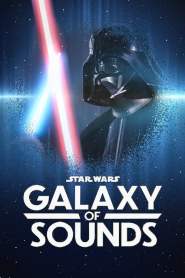 Star Wars: Galaxie sonore Saison 1 VF